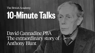 Art historian, professor, writer, spy – the extraordinary story of Anthony Blunt