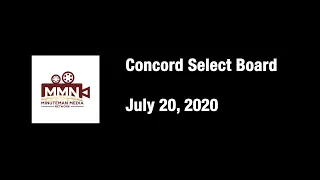 Concord Select Board, July 20, 2020. Concord, MA.