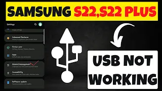 Samsung  S22,S22 Plus USB not Working || USB Problem