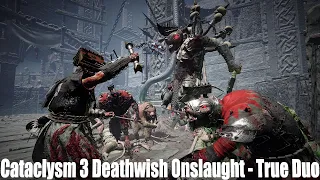 Cataclysm 3 Deathwish Onslaught Into the Nest (C3DWONS) - True Duo (Zealot/Handmaiden)