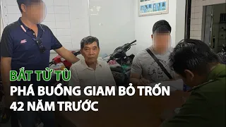 Bắt tử tù phá buồng giam bỏ trốn 42 năm trước| VTC14