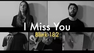 I Miss You - Blink 182 - Bia e Renan (cover)