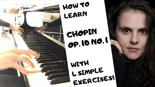 Chopin Etude Op. 10 No. 1 - 4 EFFECTIVE EXERCISES to learn it // Practice TUTORIAL // Danae Dörken