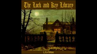 The Lock and Key Library - Audiobook Part 2