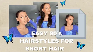 EASY 90's HAIRSTYLES FOR SHORT HAIR | BETH MCHUTCHISON