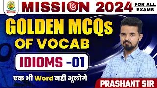 🔴Golden MCQ of Vocab | Idioms in English | Prashant Solanki Sir | Mission 2024 Rankers Gurukul