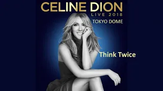 Céline Dion - Think Twice (Live in Tokyo, 2018) ft. Kaven Girouard