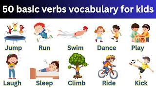 50 basic verbs for kids|English words for kids|Improve vocabulary| #classroomlanguage #KidsLearning