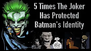 5 Times The Joker Has Protected Batman's Identity