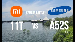 Xiaomi 11T vs Samsung A52s 5G Camera Battle / Camera Comparison