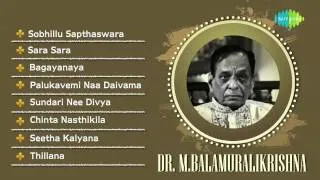 Best of Dr.M Balamuralikrishna | Jukebox