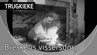 Trugkieke, Breskens vissersdorp