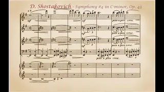 D.  Shostakovich - Symphony 4 in C - minor, Op 43