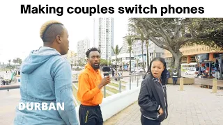 NiyaThembana Na? Ep52 | Making couples switch phones| Durban Edition | Loyalty test