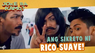 Ang sikreto ni Rico Suave! | Mr. Suave | Joke Ba Kamo
