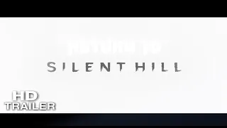 Return to SILENT HILL - Teaser Trailer