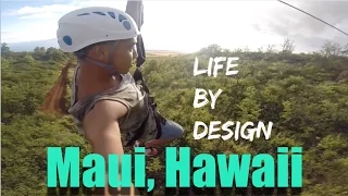 LIFE BY DESIGN - Maui, Hawaii