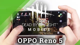 Test Game Dead by Daylight Mobile on OPPO Reno5 5G | Snapdragon 765G | 8GB RAM | Gameplay FPS Check