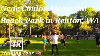 Coulon Memorial Beach Park in Renton WA, Evening Walking Tour and Groups play volleyballs in park!