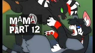 *mild gore warning* MAMA - Warrior Cats MAP Part 12