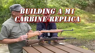 Building a M1 Carbine  Replica