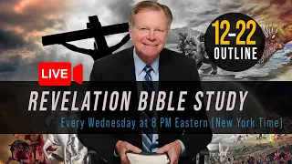 Revelation 12 to 22 |  Weekly Bible Study with Mark Finley