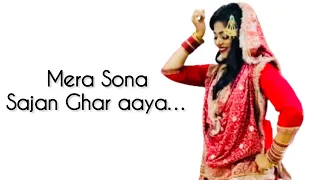 Mera Sona Sajan Ghar Aaya | Muslim wedding Dance video by Saumya Sharma