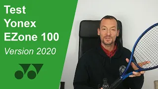 Test de la raquette de tennis Yonex EZone 100 300 g (version 2020)