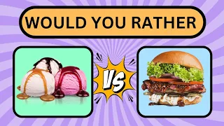 Would you rather...? | Sweet VS Savory edition! 🍨🍔