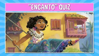 Encanto Quiz Show Game | How Much Do You Know About Encanto?