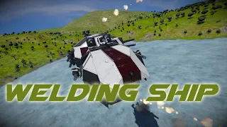 Space Engineers : #8 : New welding ship!