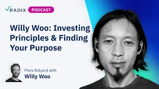 Willy Woo: investing principles and finding your purpose.