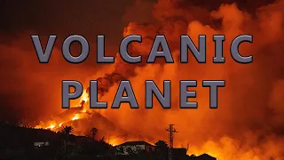 Volcanic Planet | Full Documentary