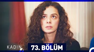 Kadın 73. Bölüm