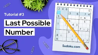 Last possible number - a Sudoku technique for beginners