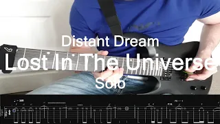 Distant Dream - Lost In The Universe GUITAR COVER / SOLO + TAB