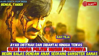 AYAH DIFITNAH & DIBANTAI HINGGA TEWAS OLEH MAFIA POLITIK II ALUR CERITA FILM INDIA ACTION RAVI TEJA