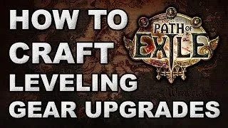 Path of Exile: How to Craft Your Own Progression Gear - "Cant Find Upgrades" Edition