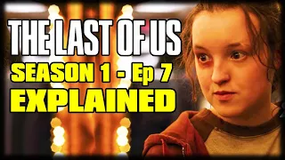 THE LAST OF US Season 1 Episode 7 “Left Behind” Recap Breakdown & Review Commentary -  EXPLAINED