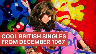 Psychedelic Times | Cool British Singles from December 1967