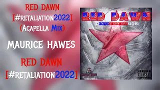 RED DAWN [#retaliation2022] (Acapella Mix) (Official Audio) [NEW Underground Rap Music 2022]