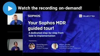 [Webinar] Your Sophos MDR guided tour!