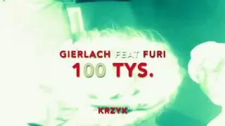 Wojan Gierlach feat Furi- STO TYS. (CLIP)