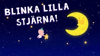Blinka Lilla Stjärna Där | Barnvisor på Svenska