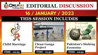 16 January 2023 Editorial And Newspaper Analysis,child Marriage, River Ganga clean, Pakistan