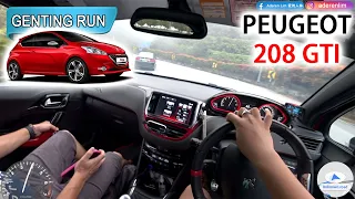 Part 2/2 | Peugeot 208 GTi 1.6THP 6MT | Malaysia #POV  [Genting Run 冲上云霄] [CC Subtitle]