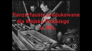 Panzerfausty produkowane dla Wojska Polskiego w okresie PRL