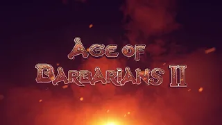 Age of Barbarians 2 - Announce