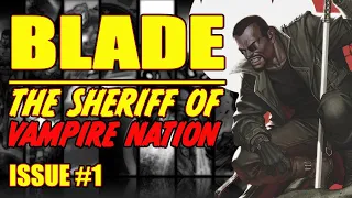 Blade: Vampire Nation || The Sheriff || (issue 1, 2022)