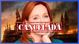 J.K. ROWLING HA SIDO CANCELADA